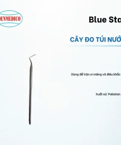 Cây đo túi nướu Blue Star Denmedico